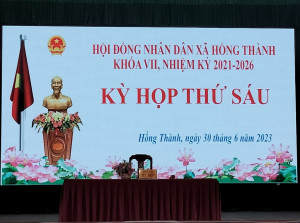 Kỳ họp thứ sáu HĐND xã Hồng Thành khóa VII, nhiệm kỳ 2021-2026